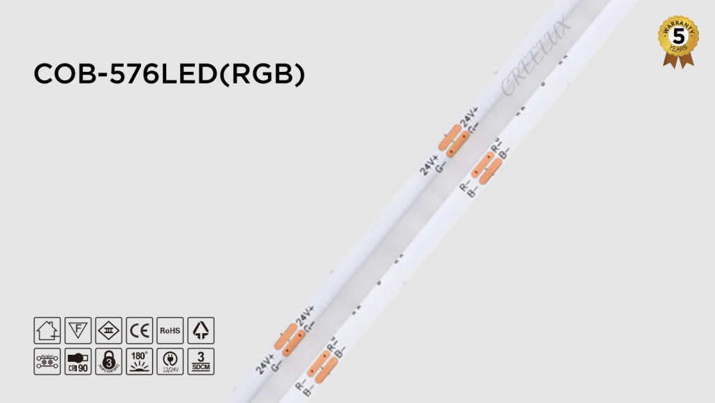 CREELUX- LED COB Strip RGB Color 576Leds/M - 5 Years Warranty