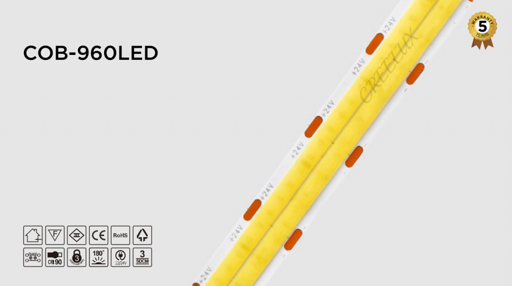 CREELUX- COB LED Strips 5-20Meters 960Leds/M - 5 Years Warranty